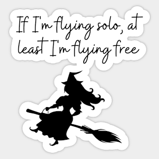 I'm flying free Sticker